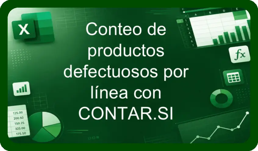 Conteo de productos defectuosos por línea con CONTAR.SI