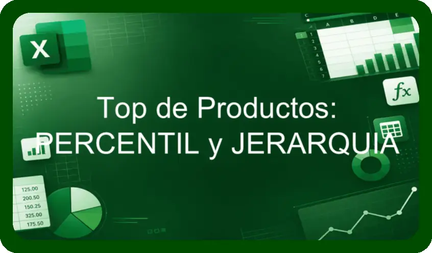 Top de Productos PERCENTIL y JERARQUIA